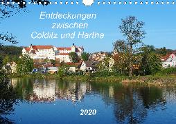 Entdeckungen zwischen Colditz und Hartha (Wandkalender 2020 DIN A4 quer)