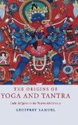 The Origins of Yoga and Tantra