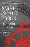 Small Scale Tour