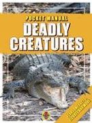 Deadly Creatures