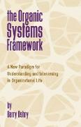 The Organic Systems Framework