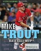 Mike Trout: Baseball MVP