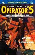 Operator 5 #6: Master of Broken Men