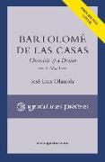 Bartolomé de Las Casas: Chronicle of a Dream