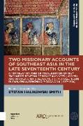 Two Missionary Accounts of Southeast Asia in the Late Seventeenth Century