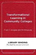 Transformational Learning in Community Colleges