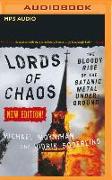 Lords of Chaos: The Bloody Rise of the Satanic Metal Underground