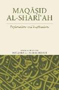 Maqasid Al-Shariah: Explorations and Implications