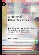 A Future of Polycentric Cities