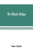 The Bloody Bridge