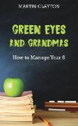 Green Eyes and Grandmas
