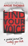 Find Your Voice: A Guided Journal for Writing Your Truth