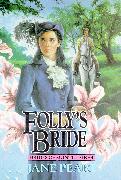 Folly's Bride
