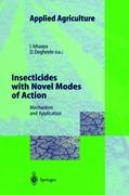 Insecticides with Novel Modes of Action