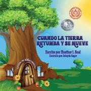 Cuando La Tierra Retumba y Se Mueve (Spanish Edition)