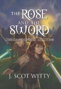 The Rose and the Sword