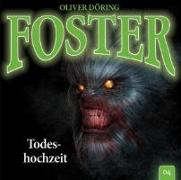 Foster 04- Todeshochzeit. CD