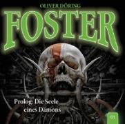 Foster 01-Prolog: Die Seele eines Dämons. CD