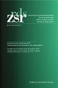 ZSR Band 138 (2019) II - Schweizerischer Juristentag 2019 Congrès de la Société suisse des Juristes 2019