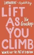 Lift as You Climb