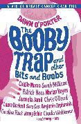 The Booby Trap and Other Bits and Boobs