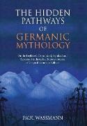 The Hidden Pathways of Germanic Mythology