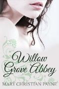 Willow Grove Abbey