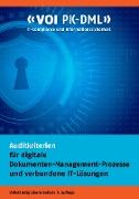 Auditkriterien für digitale Dokumenten-Management-Prozesse und verbundene IT-Lösungen