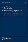 15. Deutsches Atomrechtssymposium