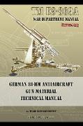 TM E9-369A German 88-mm Antiaircraft Gun Material Technical Manual