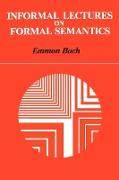 Informal Lectures on Formal Semantics