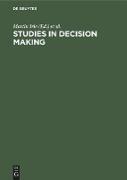 Studies in Decision Making
