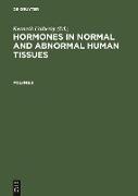 Hormones in normal and abnormal human tissues. Volume 3