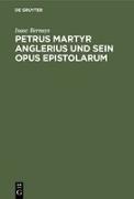 Petrus Martyr Anglerius und sein Opus epistolarum