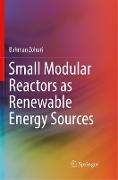 Small Modular Reactors as Renewable Energy Sources