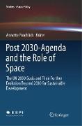 Post 2030-Agenda and the Role of Space