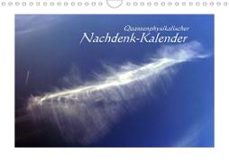 Quantenphysikalischer Nachdenk-Kalender (Wandkalender 2020 DIN A4 quer)