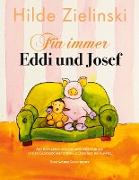 Für immer Eddi und Josef