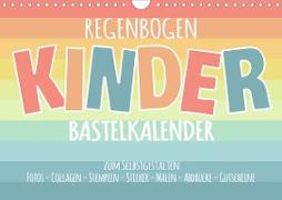 Regenbogen Kinder Bastelkalender - Zum Selbstgestalten - DIY Kreativ-Kalender (Wandkalender 2020 DIN A4 quer)