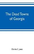 The dead towns of Georgia