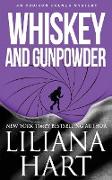 Whiskey And Gunpowder: An Addison Holmes Mystery