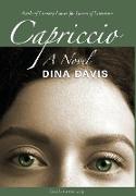 Capriccio: A Novel: Second Edition