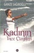 Kadinin Ince Cizgileri