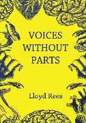 Voices without parts