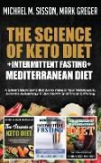 The Science of Keto Diet + Intermittent Fasting + Mediterranean Diet