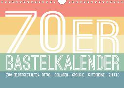 70er Jahre Bastelkalender - DIY Kreativ-Kalender zum Selbstgestalten (Wandkalender 2020 DIN A4 quer)