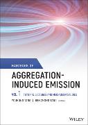 Handbook of Aggregation-Induced Emission, Volume 1