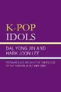 K-Pop Idols