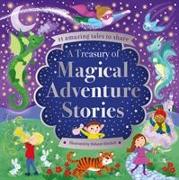 A Treasury of Magical Adventure Stories