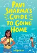 Pavi Sharma's Guide to Going Home